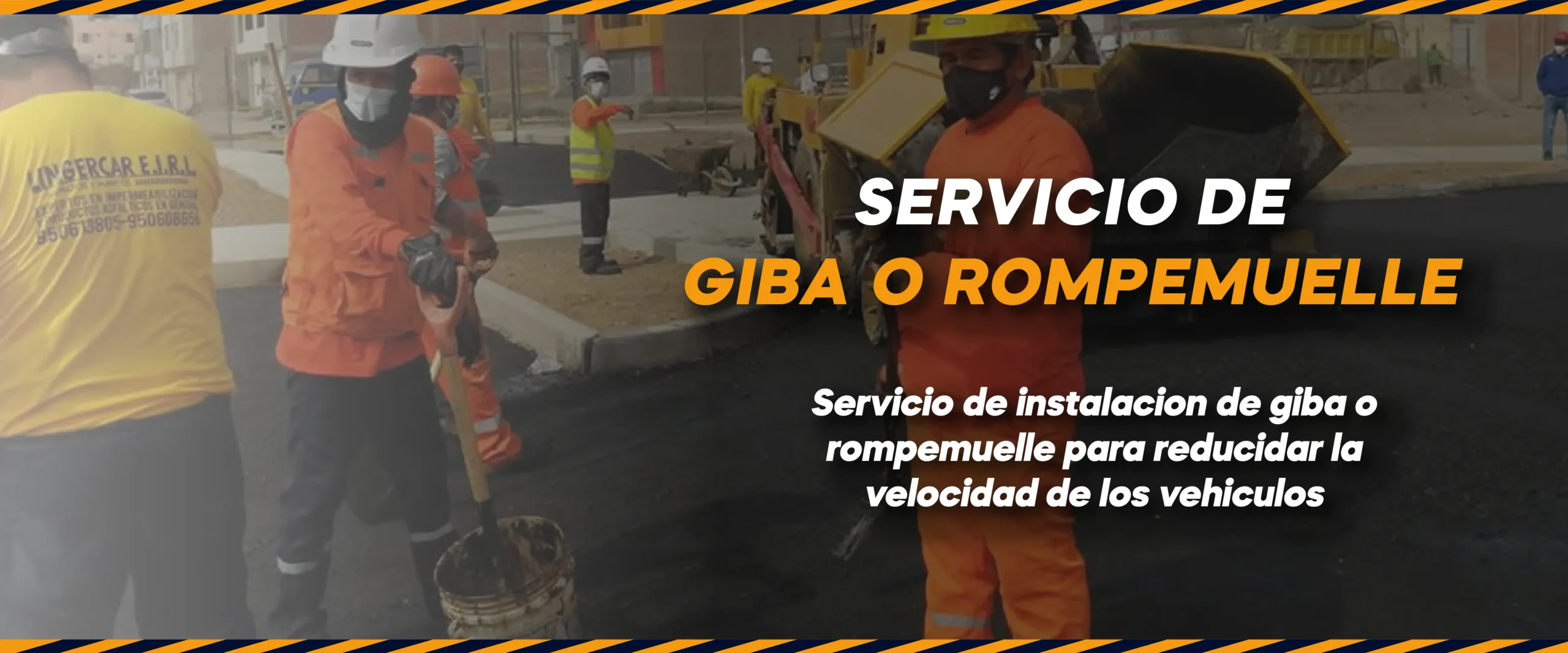 Construcción de Giba o Rompemuelle en Lima